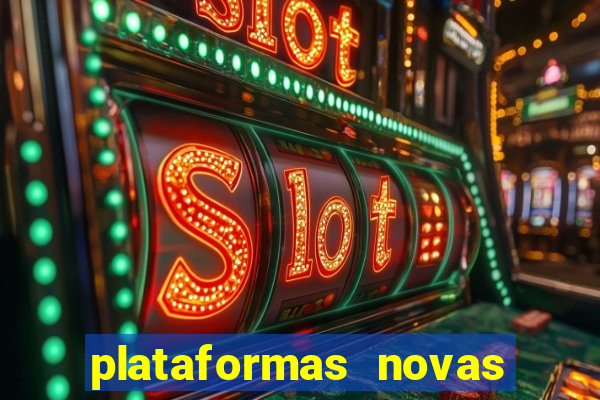 plataformas novas fortune tiger